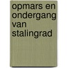 Opmars en ondergang van stalingrad by Craig
