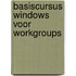 Basiscursus windows voor workgroups