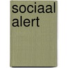 Sociaal Alert door G.W.B. van Westen
