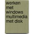 Werken met windows multimedia met disk