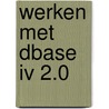 Werken met dbase iv 2.0 door Patti Davis