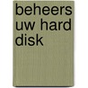 Beheers uw hard disk by Don Berliner