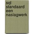 Sql standaard een naslagwerk