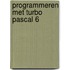 Programmeren met Turbo Pascal 6