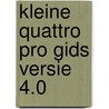 Kleine quattro pro gids versie 4.0 door Reisner