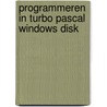 Programmeren in turbo pascal windows disk by Swan