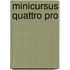 Minicursus Quattro Pro