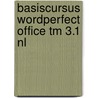 Basiscursus wordperfect office tm 3.1 nl door Tybout