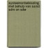 Systeemontwikkeling met behulp van SA/SD, SDM en SDW