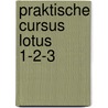 Praktische cursus lotus 1-2-3 door Minnaert