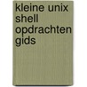 Kleine unix shell opdrachten gids door Holliker