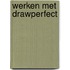 Werken met drawperfect