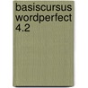 Basiscursus wordperfect 4.2 by M.J.C.M. Krekels