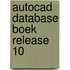 Autocad database boek release 10