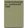 Nederlandstalige a.i. conferentie 1989 by Unknown