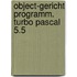 Object-gericht programm. turbo pascal 5.5