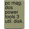 Pc mag. dos power tools 3 util. disk. door Paul Somerson