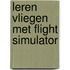 Leren vliegen met flight simulator