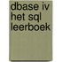 Dbase iv het sql leerboek