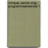 Minipas eerste stap programmeerwereld 1 by Hondt