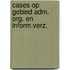 Cases op gebied adm. org. en inform.verz.