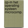 Cp-m het operating systeen microcomp. door Selly Fernandes