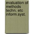 Evaluation of methods techn. etc inform.syst.