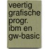Veertig grafische progr. ibm en gw-basic