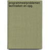 Programmeerproblemen technieken en opg. by Unknown