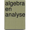 Algebra en analyse by Ackermans