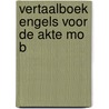 Vertaalboek engels voor de akte mo b by Gerritsen