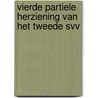 Vierde partiele herziening van het Tweede SVV by Unknown