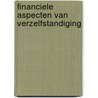 Financiele aspecten van verzelfstandiging door Onbekend