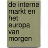 De interne markt en het Europa van morgen door D. Buchan