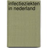 Infectieziekten in Nederland by Unknown