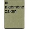 III Algemene Zaken by Unknown