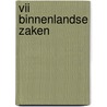 VII Binnenlandse Zaken door Onbekend