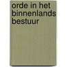 Orde in het binnenlands bestuur door Onbekend