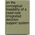 On the conceptual feasibility of a CAAD-CAAI integrated decicion support system