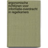 Ergonomische richtlijnen voor informatie-overdracht in regelkamers door Onbekend