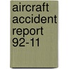 Aircraft accident report 92-11 door Onbekend