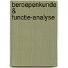 Beroepenkunde & functie-analyse by J.H.B. Kiezebrink