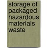 Storage of packaged hazardous materials waste door Onbekend