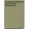 Vertegenwoordigingen van koninkryk nederlanden by Unknown