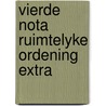 Vierde nota ruimtelyke ordening extra door Onbekend