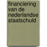 Financiering van de nederlandse staatschuld door Onbekend