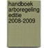 Handboek Arboregeling editie 2008-2009