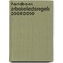 Handboek Arbobeleidsregels 2008/2009
