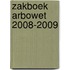 Zakboek Arbowet 2008-2009