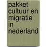 Pakket Cultuur en Migratie in Nederland door Onbekend
